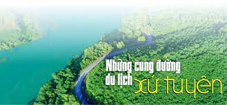 Những cung đường du lịch xứ Tuyên